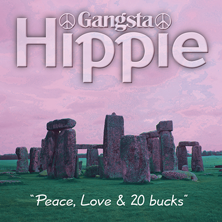 Gangsta Hippie